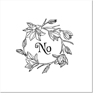 No (flowers) Posters and Art